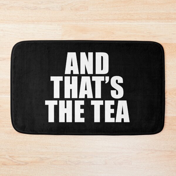 Item preview, And That's the Tea (Black) designed and sold by quoteedesigns.