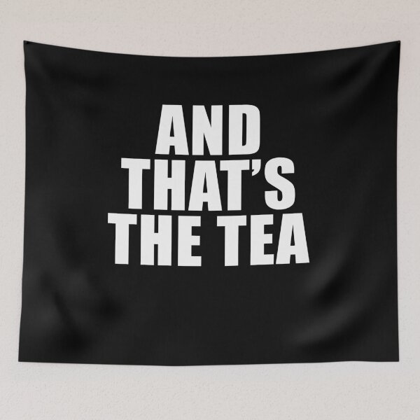 Item preview, And That's the Tea (Black) designed and sold by quoteedesigns.