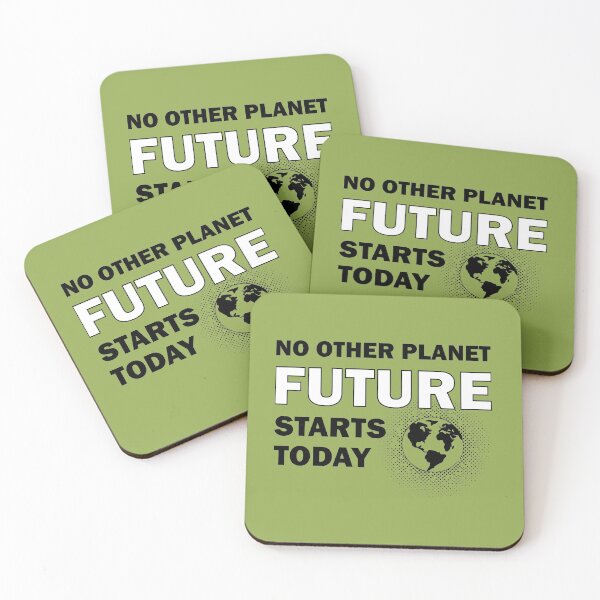Item preview, NO OTHER PLANET FUTURE STARTS TODAY ECOLOGY GREEN RECYCLE designed and sold by urantiana.