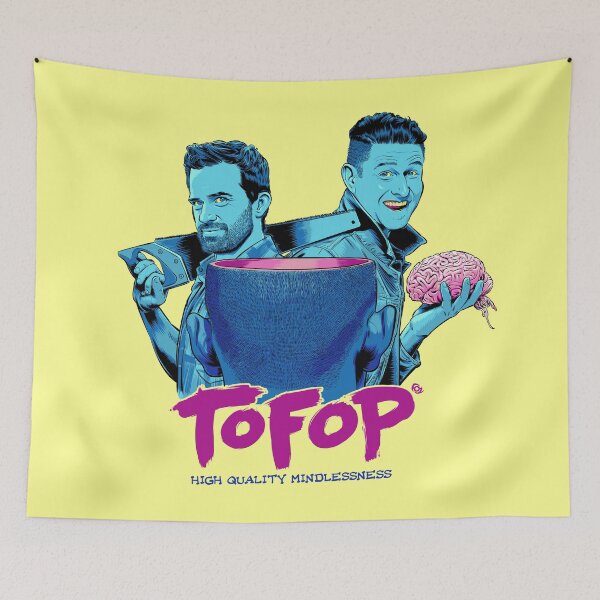 Item preview, TOFOP: High Quality Mindlessness designed and sold by James Fosdike.