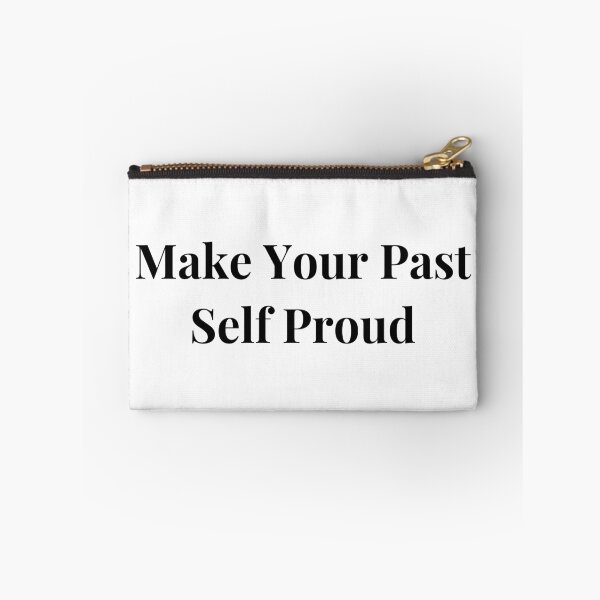 Item preview, Make Your Past Self Proud designed and sold by BaddieJazzy.