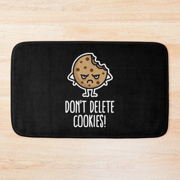 Item preview, Don’t delete cookies funny computer nerd humor designed and sold by LaundryFactory.