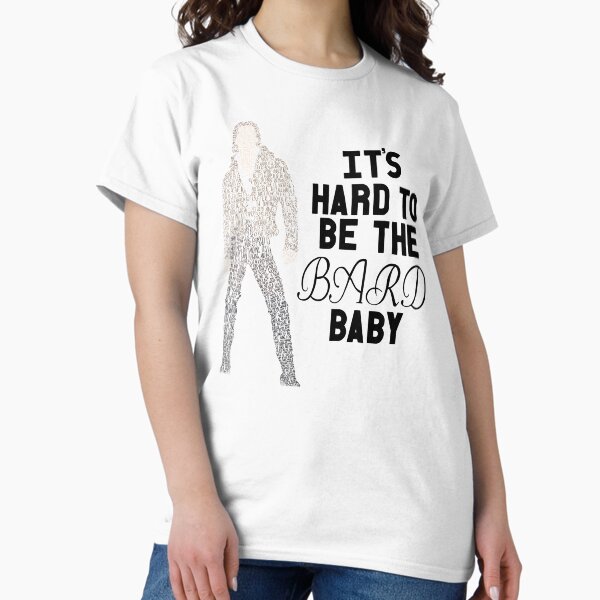Item preview, It's Hard to be the Bard, Baby designed and sold by stagedoormerch.