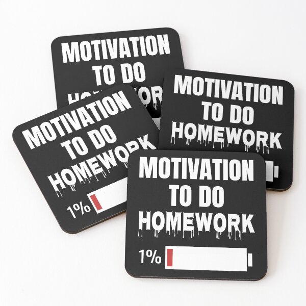 Item preview, Motivation to do homework designed and sold by Tdork.