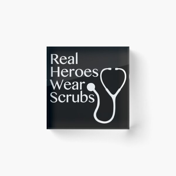 Item preview, Real Heroes Wear Scrubs designed and sold by Gift-It-Right.