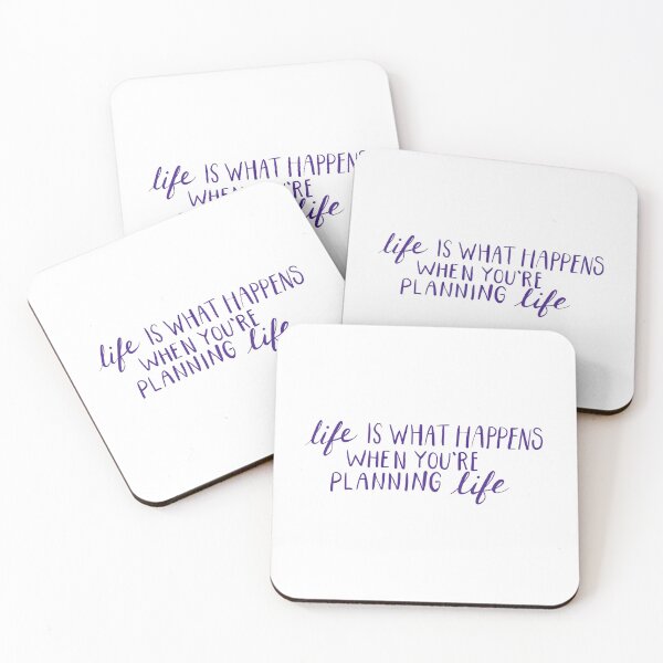 Item preview, life is what happens when you're planning life designed and sold by laurenemoe.