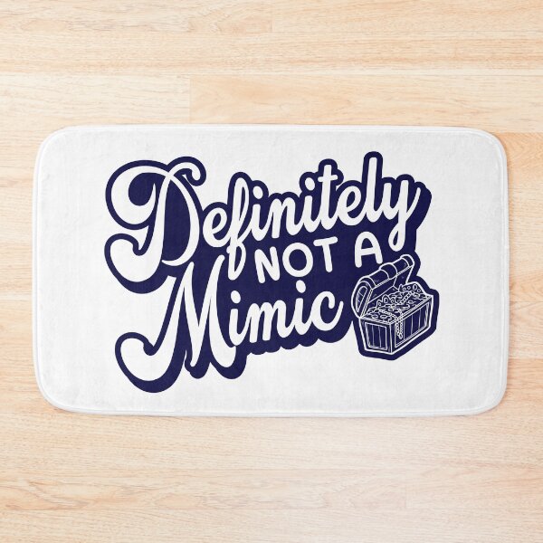 Item preview, Definitely Not a Mimic designed and sold by Clinton Thomas.