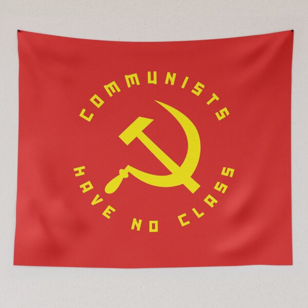 Item preview, Communists Have No Class designed and sold by Yipptee Shirts.