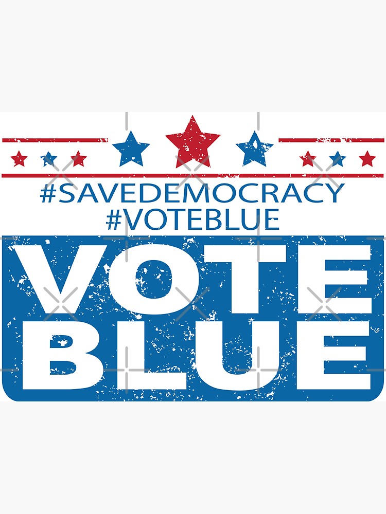 Vote Blue Save Democracy Sticker For Sale By Jandsgraphics Redbubble