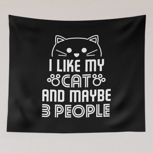 Artikelvorschau, I like my cat and maybe 3 people entworfen und verkauft von nmdesigns1.