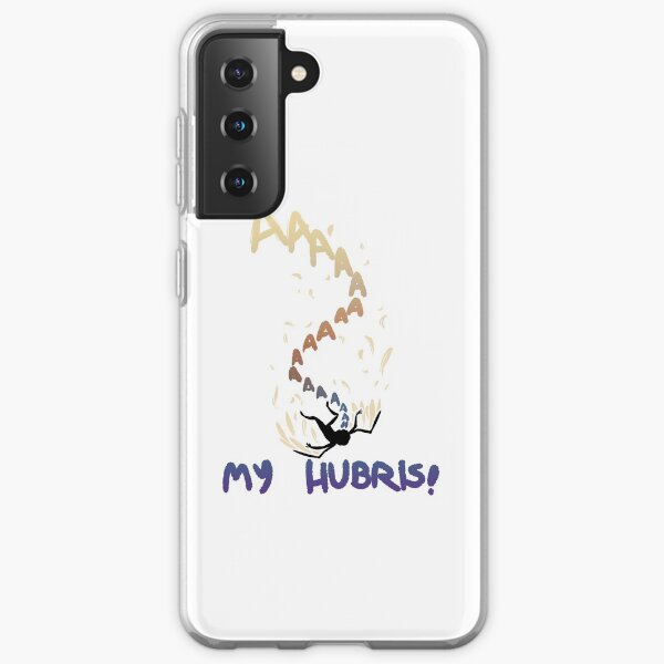 My Hubris! Samsung Galaxy Soft Case