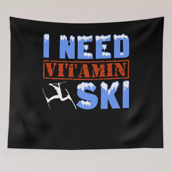 Item preview, I Need Vitamin Ski designed and sold by PlatonisDesign.