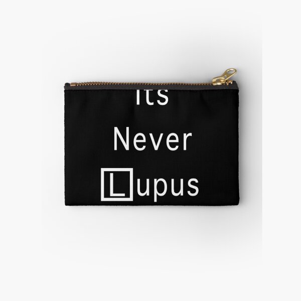 Item preview, It's Never Lupus House MD designed and sold by Gift-It-Right.