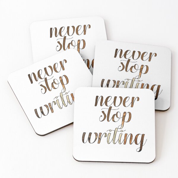 Item preview, Never Stop Writing designed and sold by TheWriteShoppe.