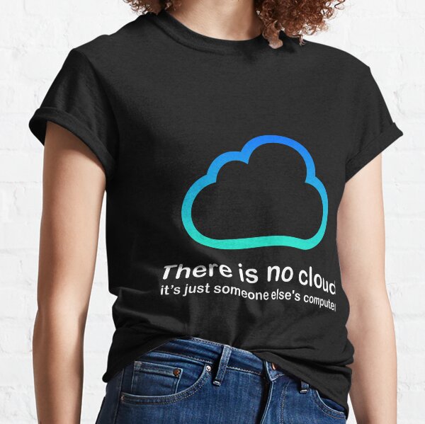 Cloud Computing T-Shirts for Sale