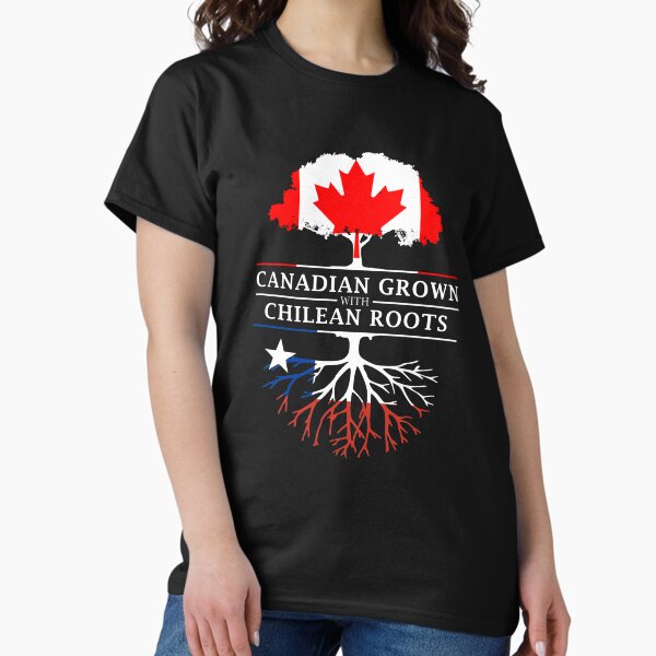 Item preview, Canadian Grown with Chile Roots   Chilean Design designed and sold by ockshirts.