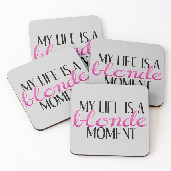 Item preview, My life is a blonde moment designed and sold by laurenemoe.