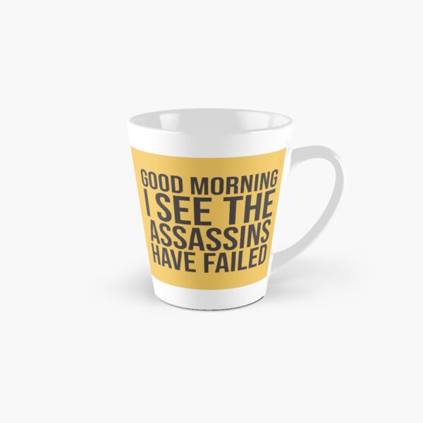Vista previa del artículo con la obra «Buenos días, veo que los asesinos han fallado, cita», diseñado y vendido por DirtyAngelFace Shop.