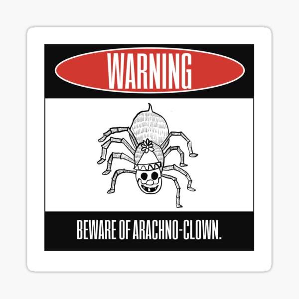 Warning Beware of Arachno-Clown Sticker