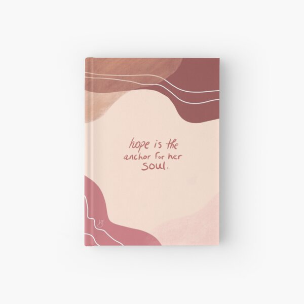 Hope Is The Anchor For Her Soul Hardcover Journal