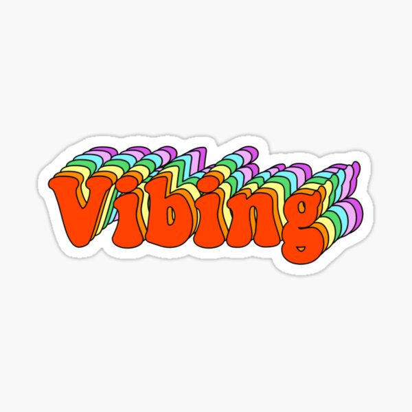Vibing Sticker