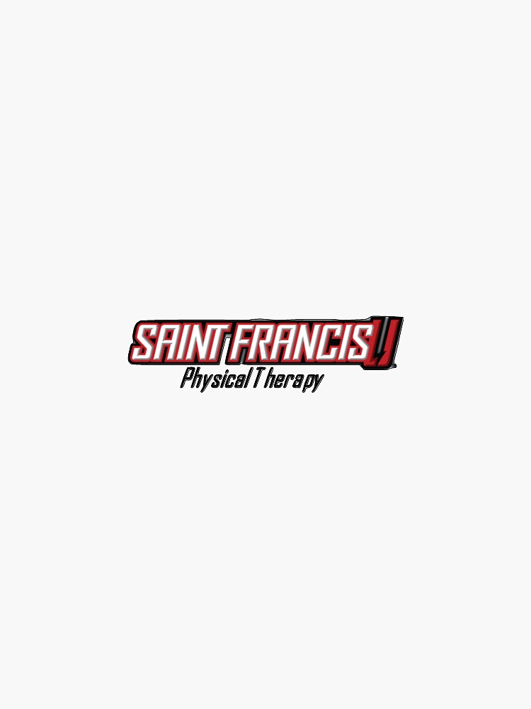 "Saint Francis University Physical Therapy Program" Sticker for Sale by