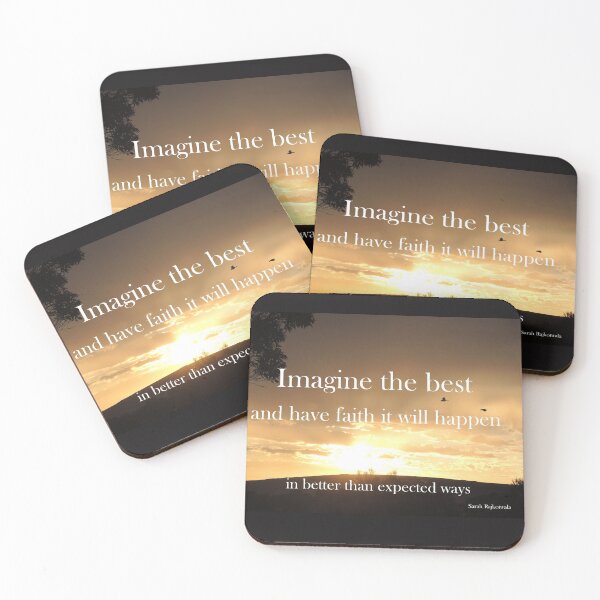 Item preview, Imagine the best and have faith it will happen - Inspirational Quote designed and sold by Sarah  Rajkotwala.