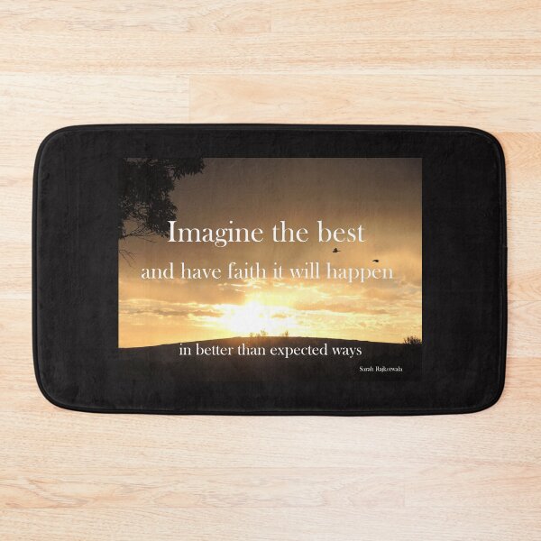 Item preview, Imagine the best and have faith it will happen - Inspirational Quote designed and sold by Sarah  Rajkotwala.