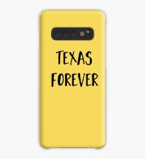 Texas Forever Case/Skin for Samsung Galaxy