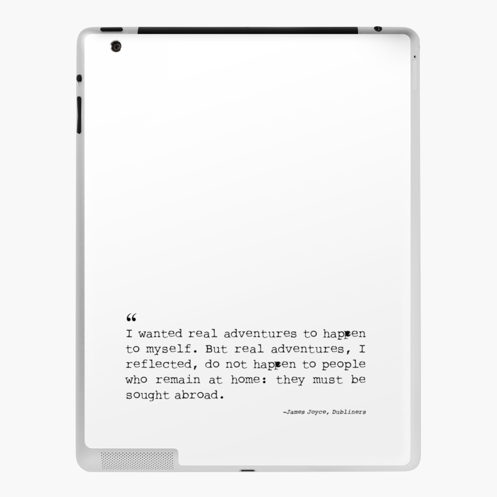 Dubliners James Joyce Quote Ipad Case Skin By Ceeoh Redbubble