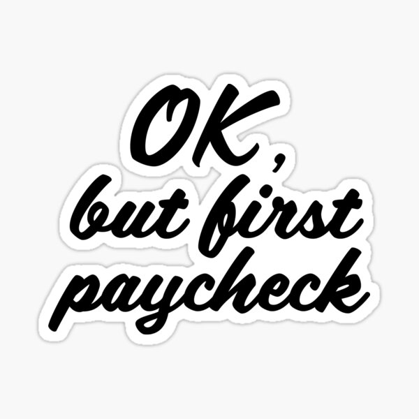 Item preview, OK, but first paycheck - government shutdown (script) designed and sold by popty-ping.