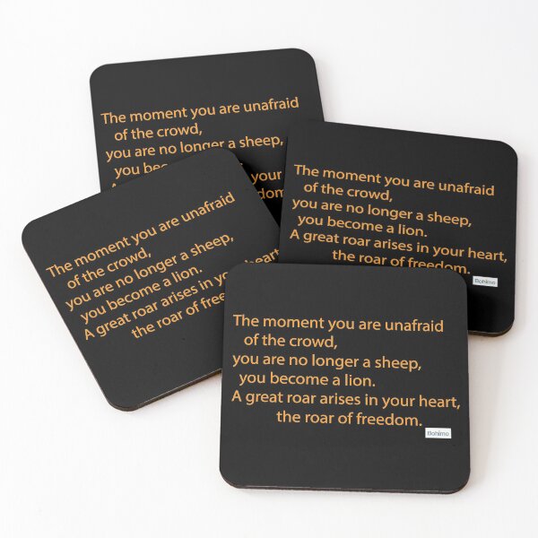 Item preview,  The moment you are unafraid of the crowd, you are no longer a sheep, you become a lion.   A great roar arises in your heart, the roar of freedom. Osho  designed and sold by Bohimo.