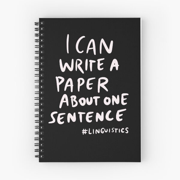 Item preview, Linguist - Linguistics - Linguistic: I Can Write A Paper About One Sentence designed and sold by isstgeschichte.