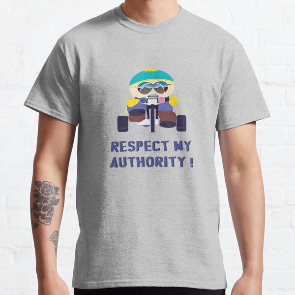 CARTMAN - RESPETO A MI AUTORIDAD Camiseta clásica