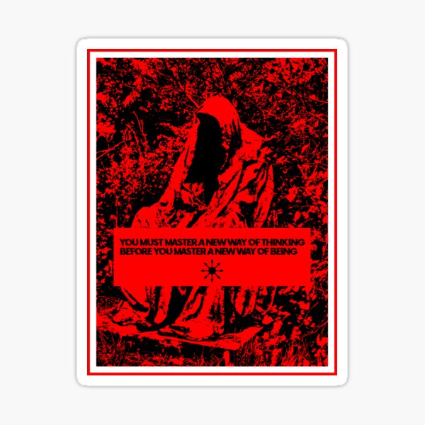 Item preview, You must master a new way of thinking before you master a new way of being v.3 designed and sold by R-A Designs.