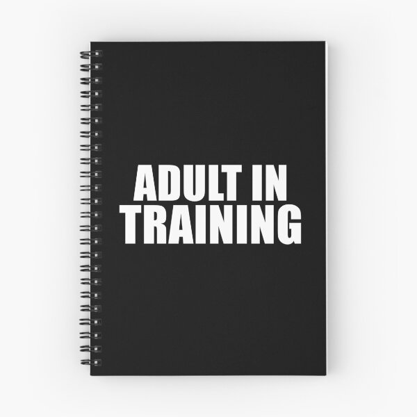Item preview, Adult in Training (Black) designed and sold by quoteedesigns.