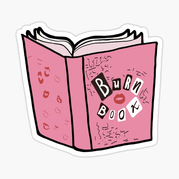 The Burn Book Sticker for Sale by DesignsByAmyV