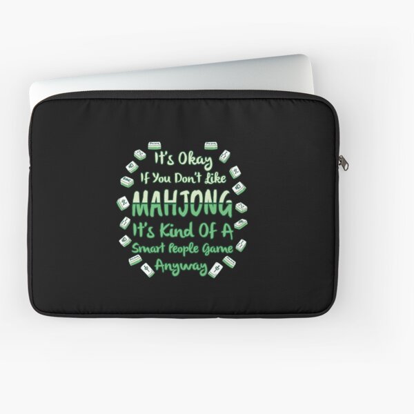 Funny Mahjong Lover Gift - It's Kind Of A Smart People Game Anyway - Mah Jongg Laptop Sleeve