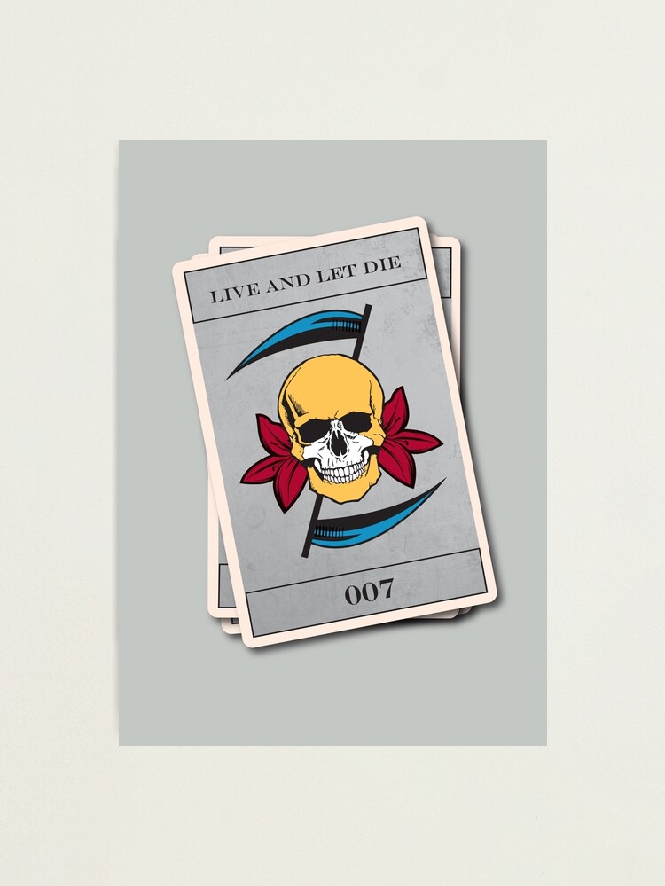 Alternate view of Live And Let Die Photographic Print