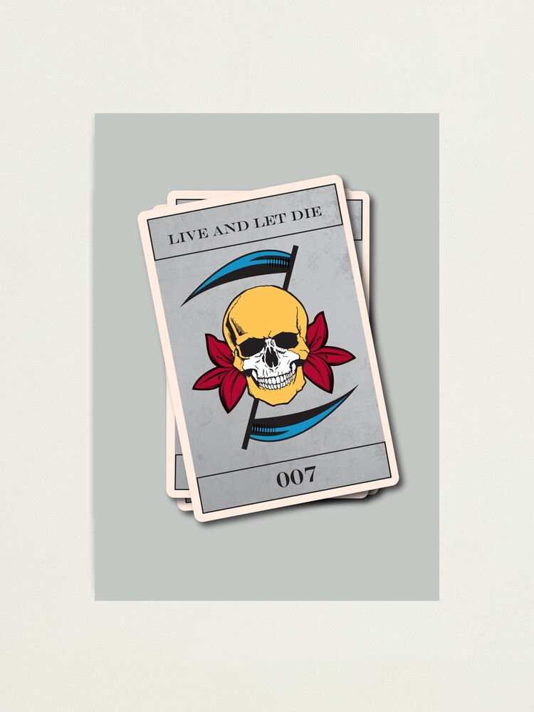 Alternate view of Live And Let Die Photographic Print