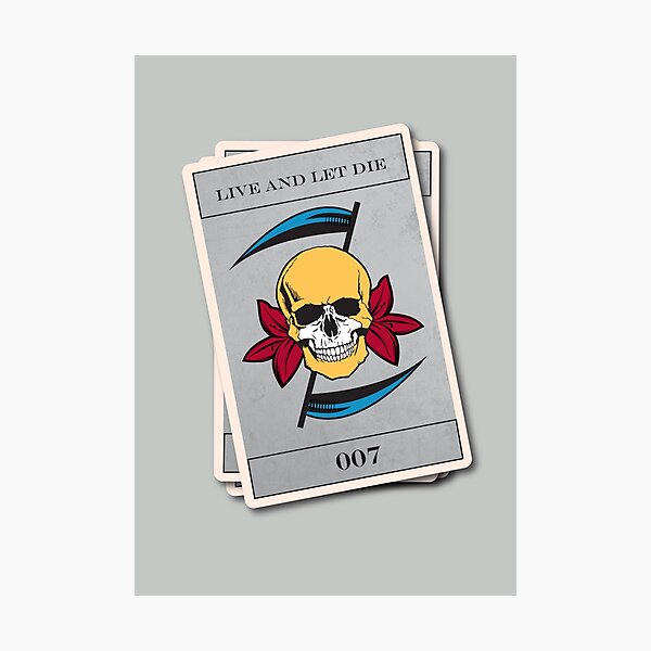 Live And Let Die Photographic Print