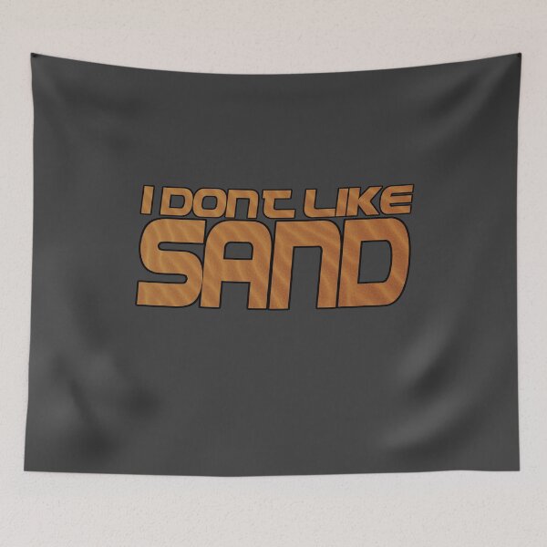 Item preview, I Dont Like Sand designed and sold by Spoof-Tastic.