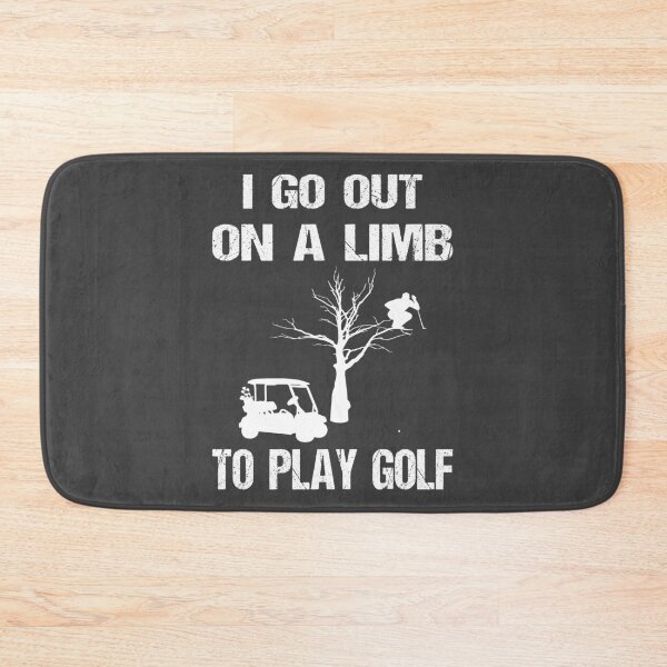 Item preview, Go Out On A Limb Funny Golf designed and sold by Jmack40.