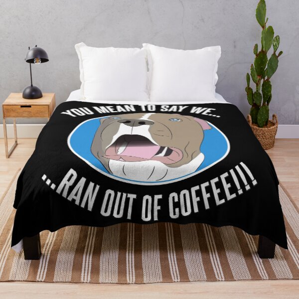 Item preview, Pit Bull shock as he runs out of coffee designed and sold by Kam-designs.