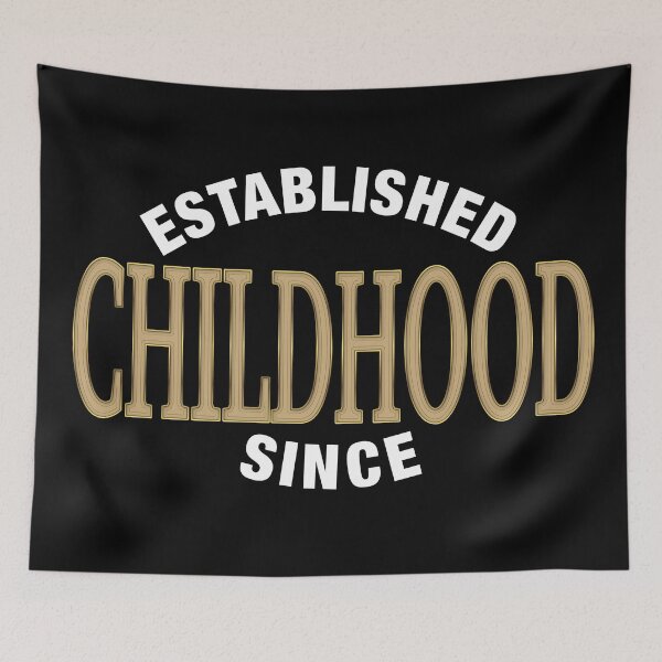 Item preview, Established Since Childhood designed and sold by IBMClothing.