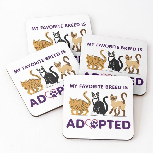 Item preview, My Favorite Breed is Adopted designed and sold by ferinefire.
