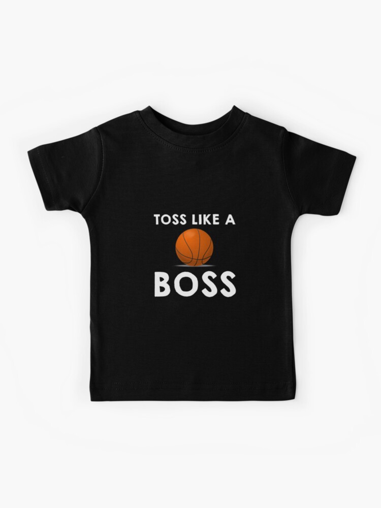 Basketball Toss Like a Boss Sports  Kids T-Shirt for Sale by