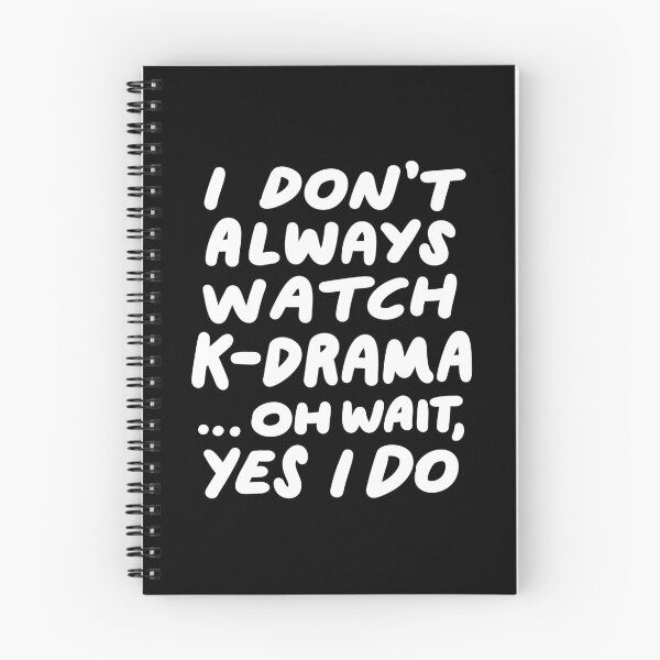 Item preview, I Don't Always Watch K-Drama Funny South Korean designed and sold by yesqueen.