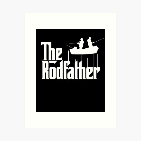 The Rod Father Art Prints for Sale