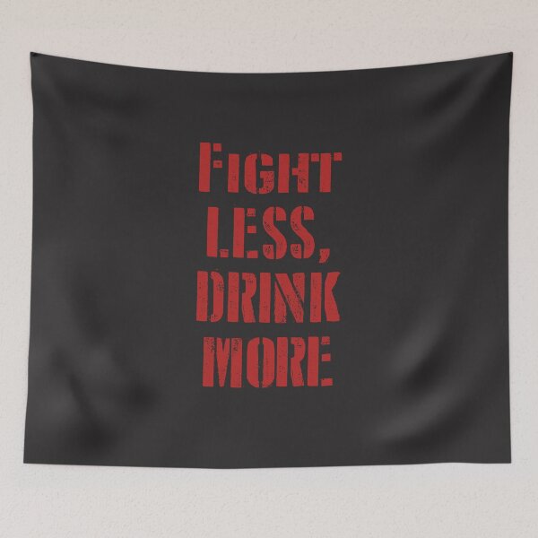 Item preview, FIGHT LESS drink more designed and sold by cocreations.